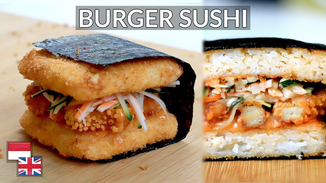Amerika Rasa Jepang! Resep Burger Sushi (Burgushi) [100% Bahan Lokal]