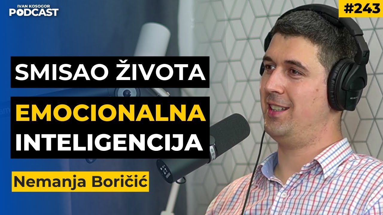 Razmišljaj, analiziraj, funkcioniši: ključ kvalitetnog života — Nemanja Boričić Psihilog | IKP Ep243