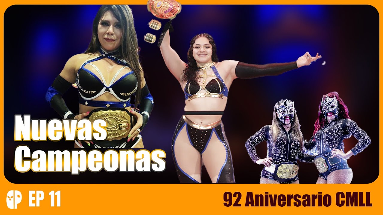 Las Nuevas Campeonas, Reina Isis y Persephone / 92 Aniversario.