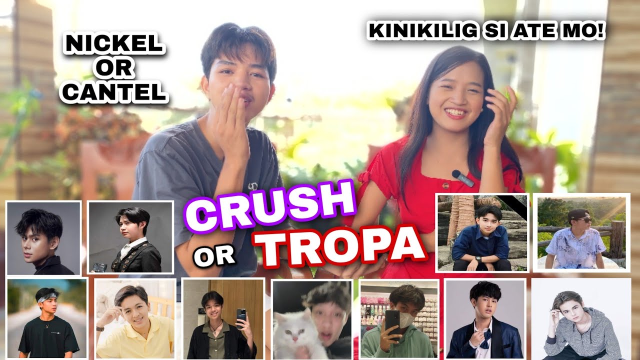 CRUSH OR TROPA (TEENS EDITION) | Oyen & Gada