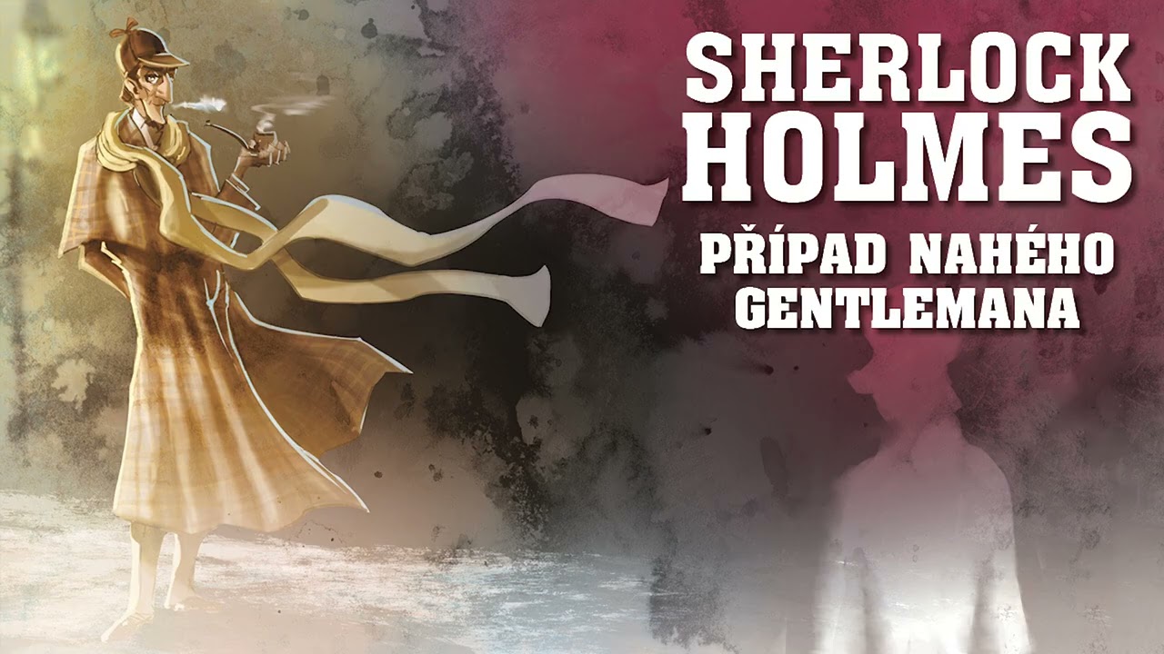 Sherlock Holmes a Případ nahého gentlemana