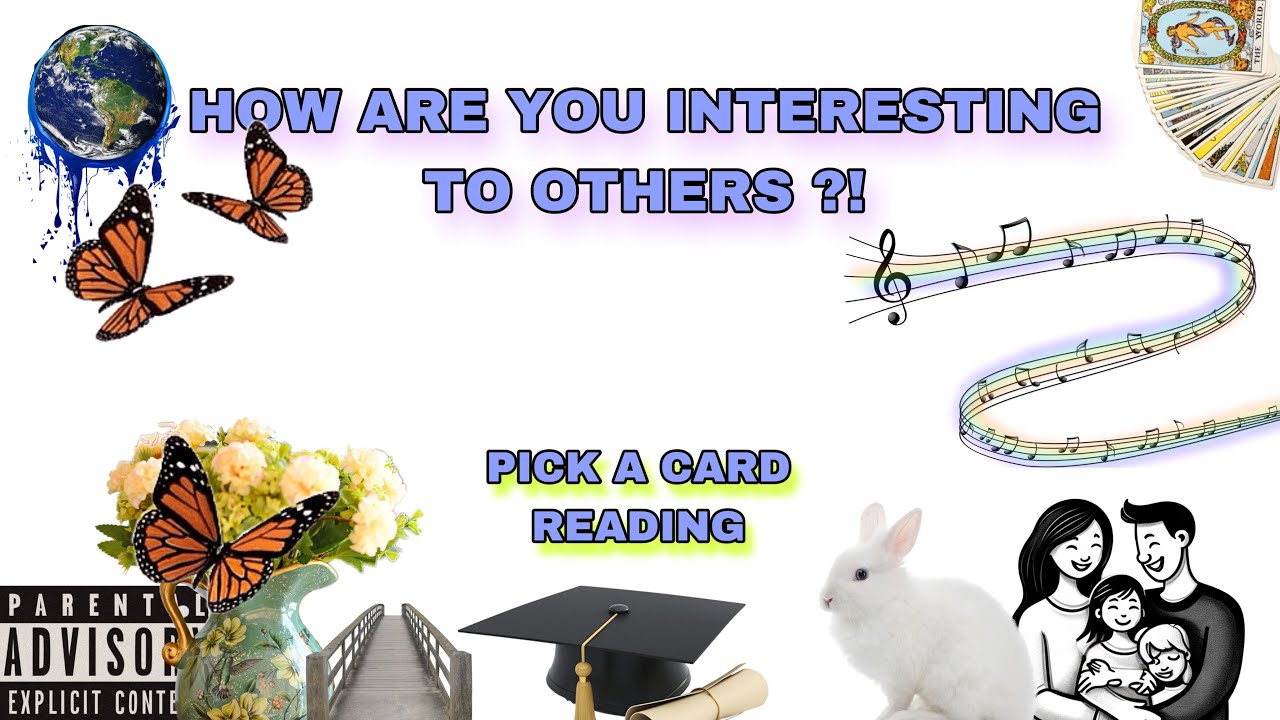 (PICK A CARD) HOW ARE YOU INTERESTING TO OTHERS ?!