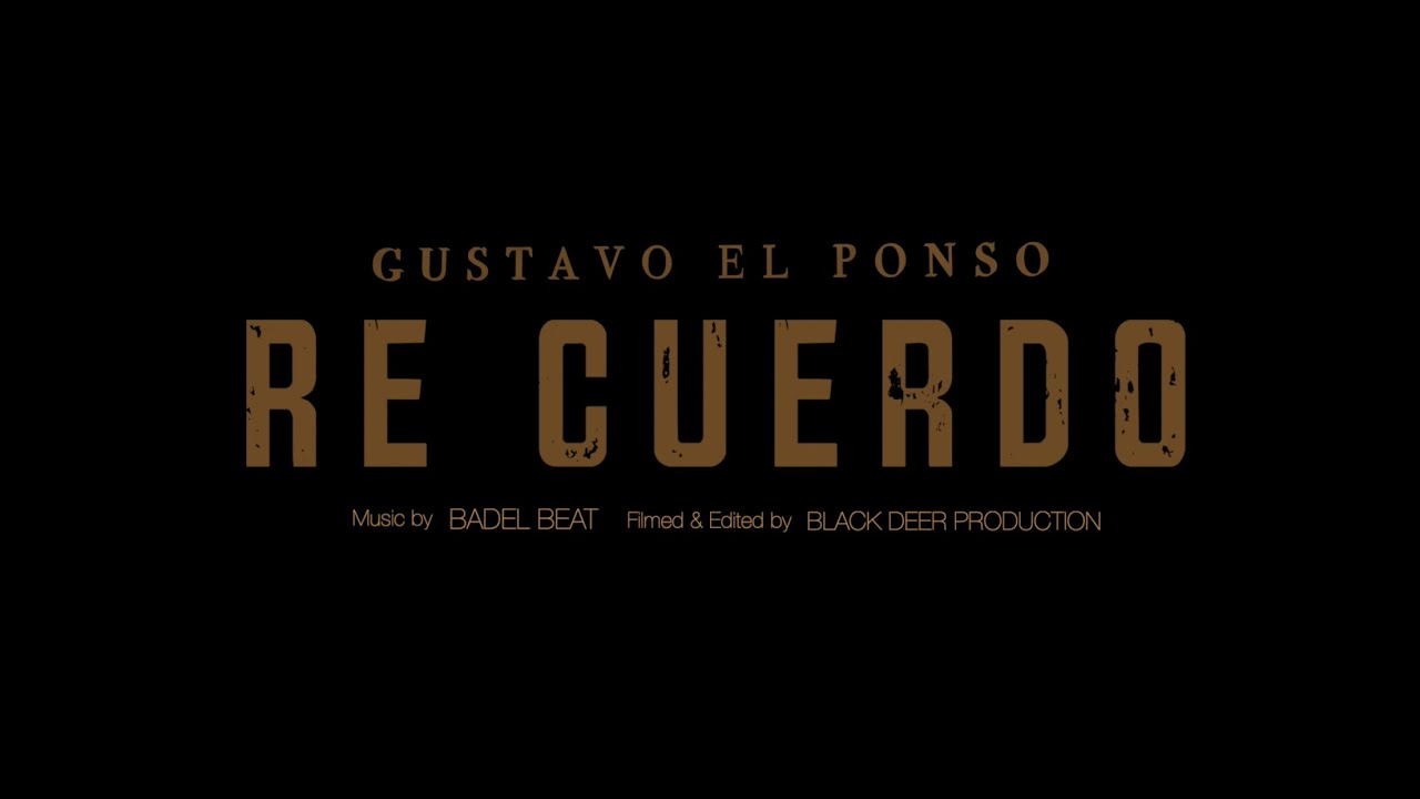 GUSTAVO EL PONSO - RE CUERDO