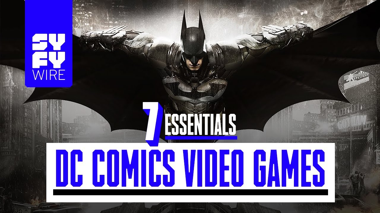 7 Essential DC Comics Video Games | SYFY WIRE