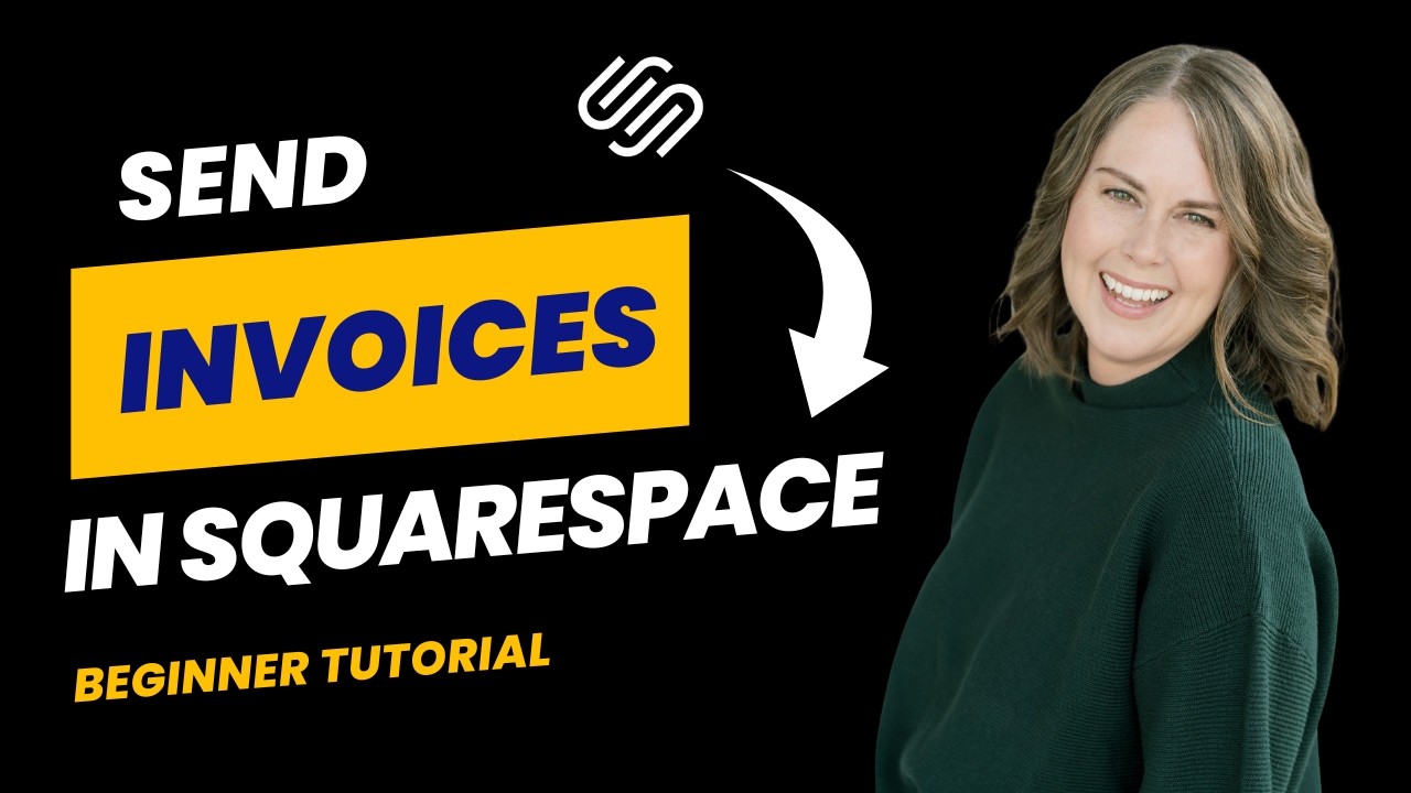 Beginner's Guide to Invoicing on Squarespace (Squarespace 7.1 Tutorial)
