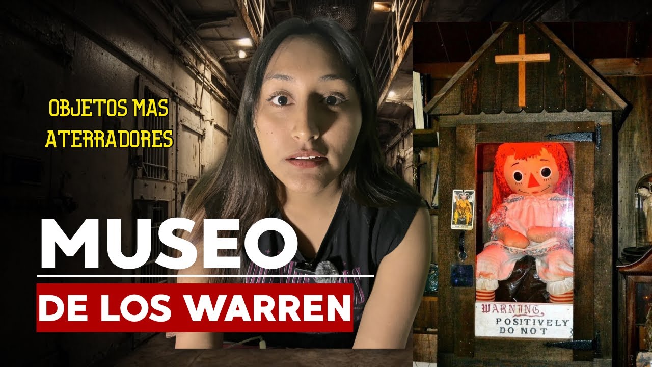 Los Objetos más ATERRADORES del MUSEO de los WARREN ✝️
