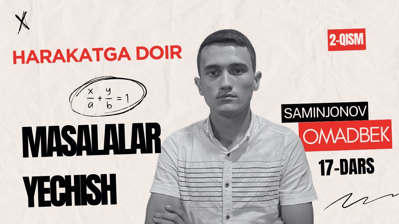 Harakatga doir masalalar #17-dars #maths #education