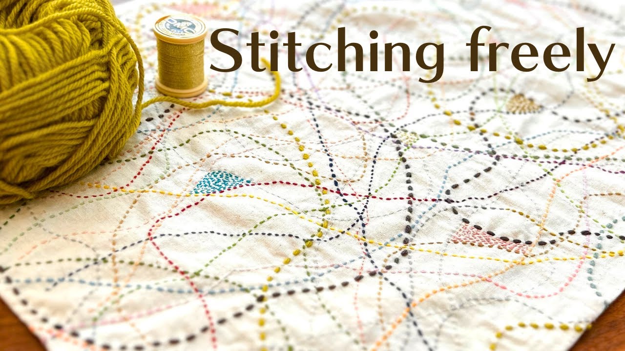Slow stitching - Lose yourself in freestyle stitching