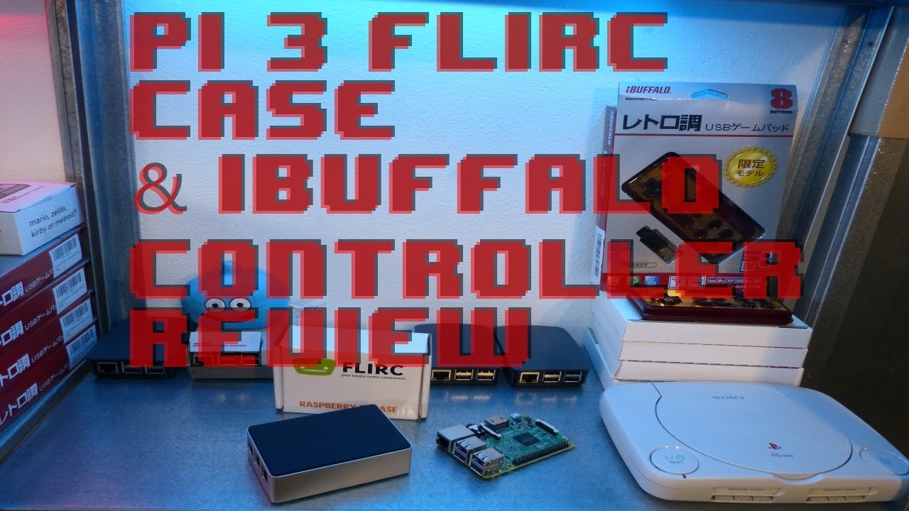 PI3 FLIRC CASE & IBUFFALO FAMICOM CONTROLLER REVIEW