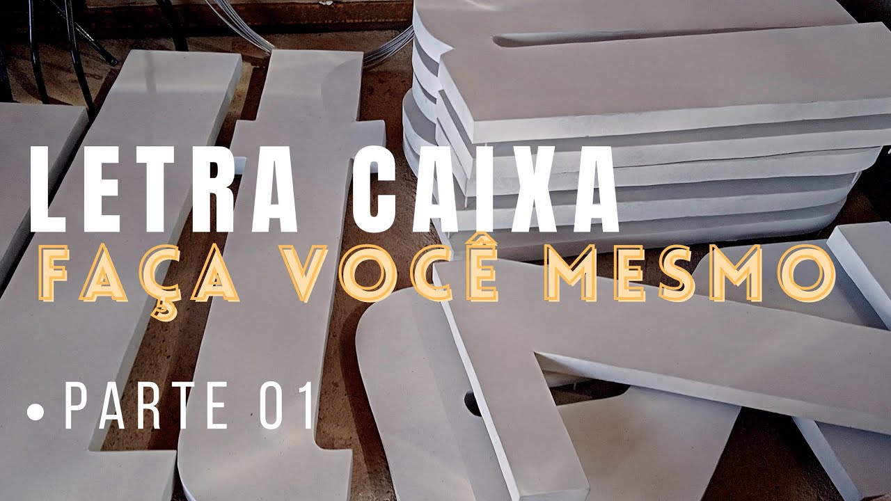 Letra Caixa Chapa zincada Tutorial parte 01