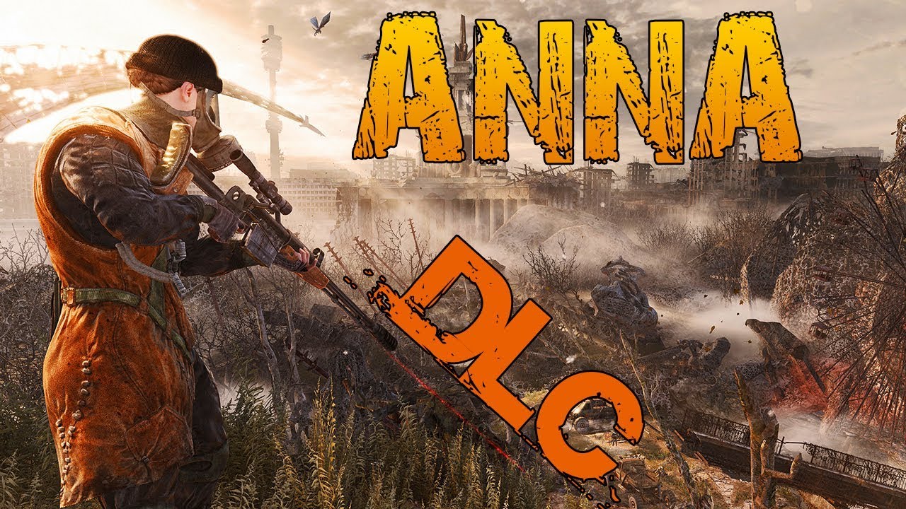 Metro Last Light | DLC Anna.