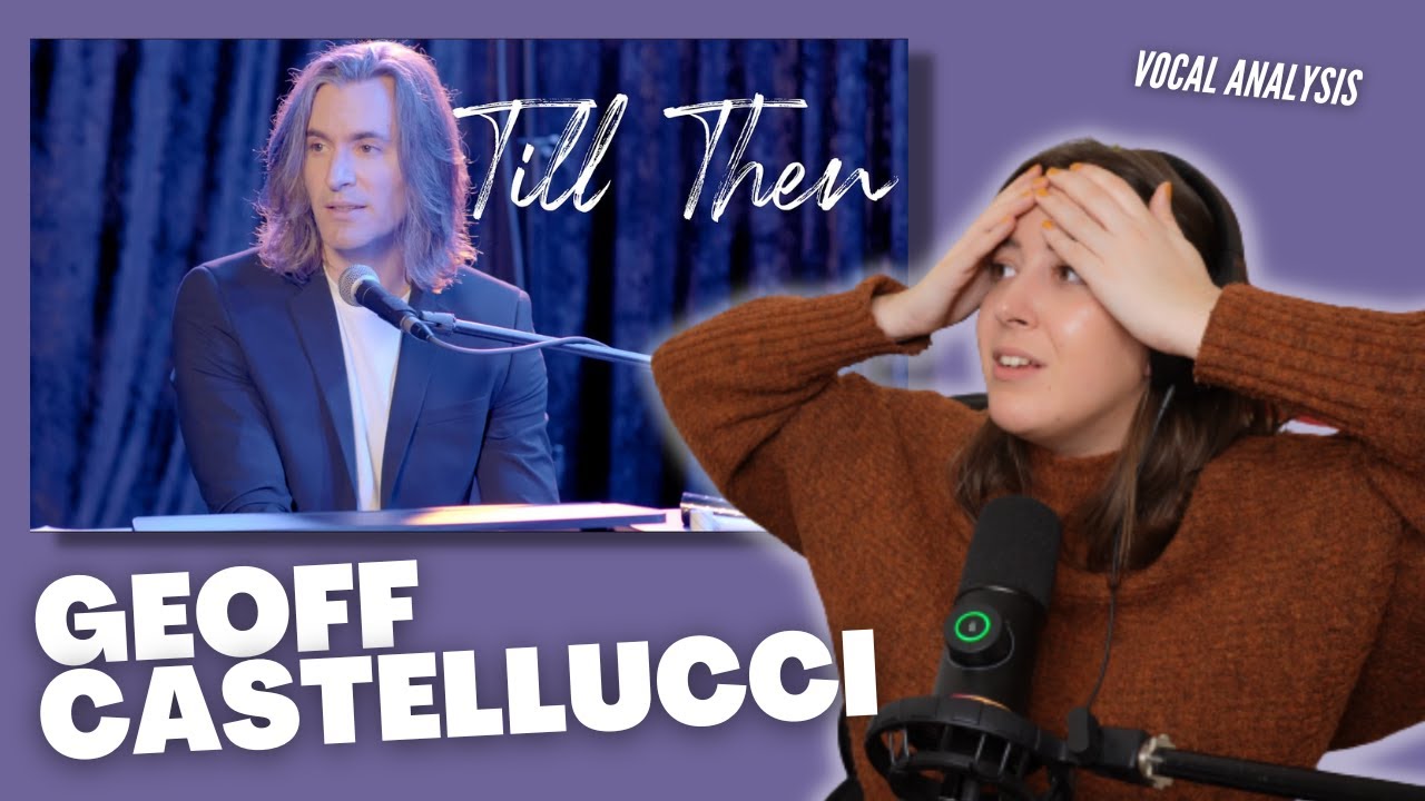GEOFF CASTELLUCCI Till Then | Vocal Coach Reacts (& Analysis) | Jennifer Glatzhofer
