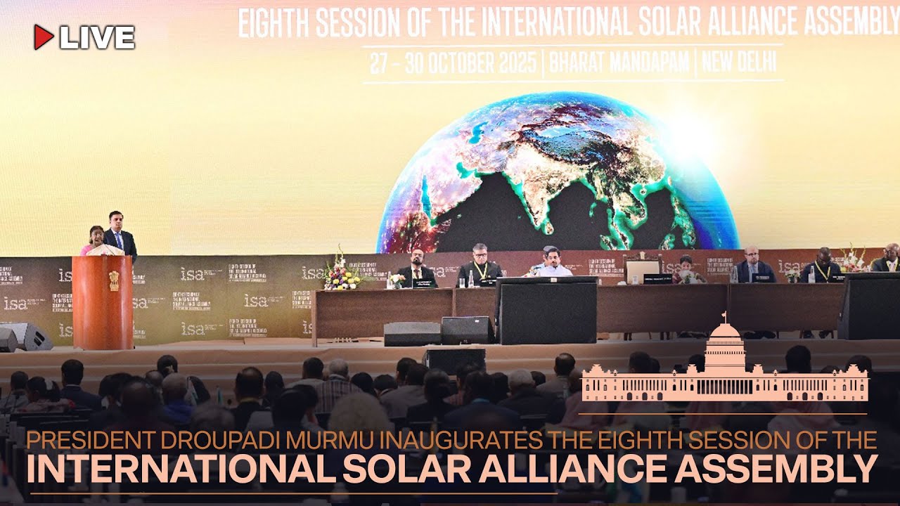 President Droupadi Murmu inaugurates the Eighth Session of the International Solar Alliance Assembly