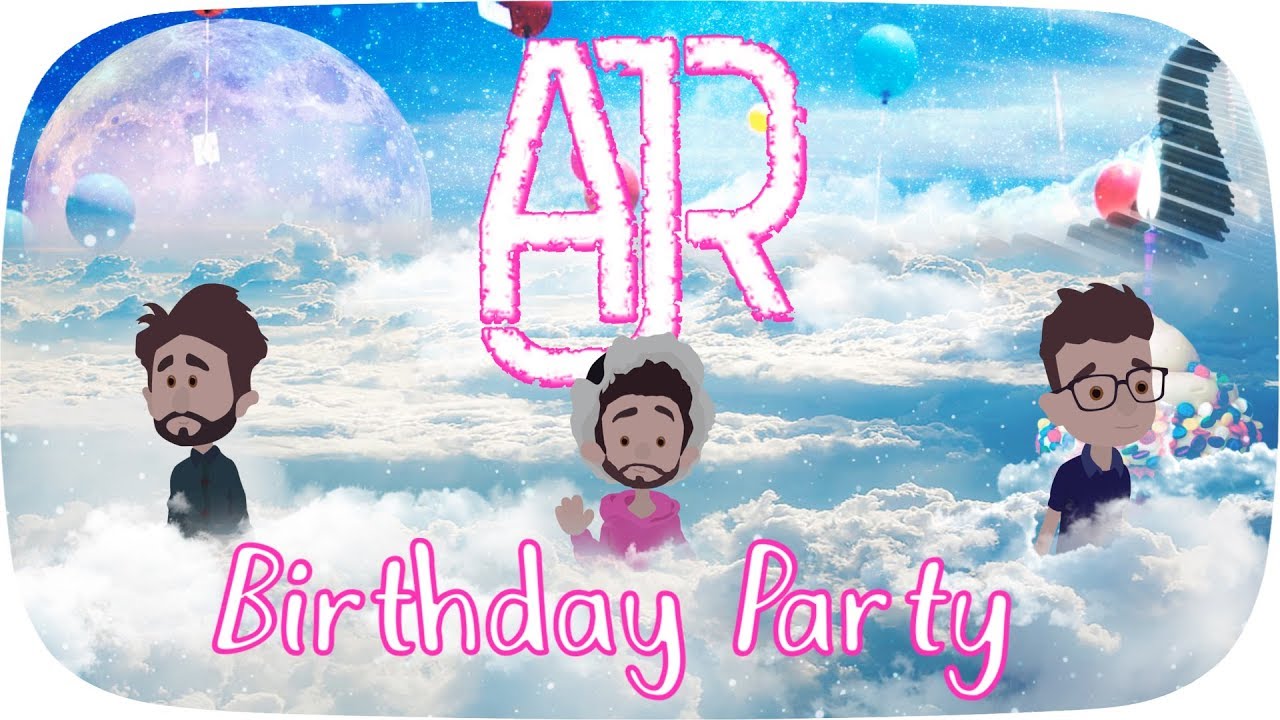AJR- Birthday Party Kinetic Typography
