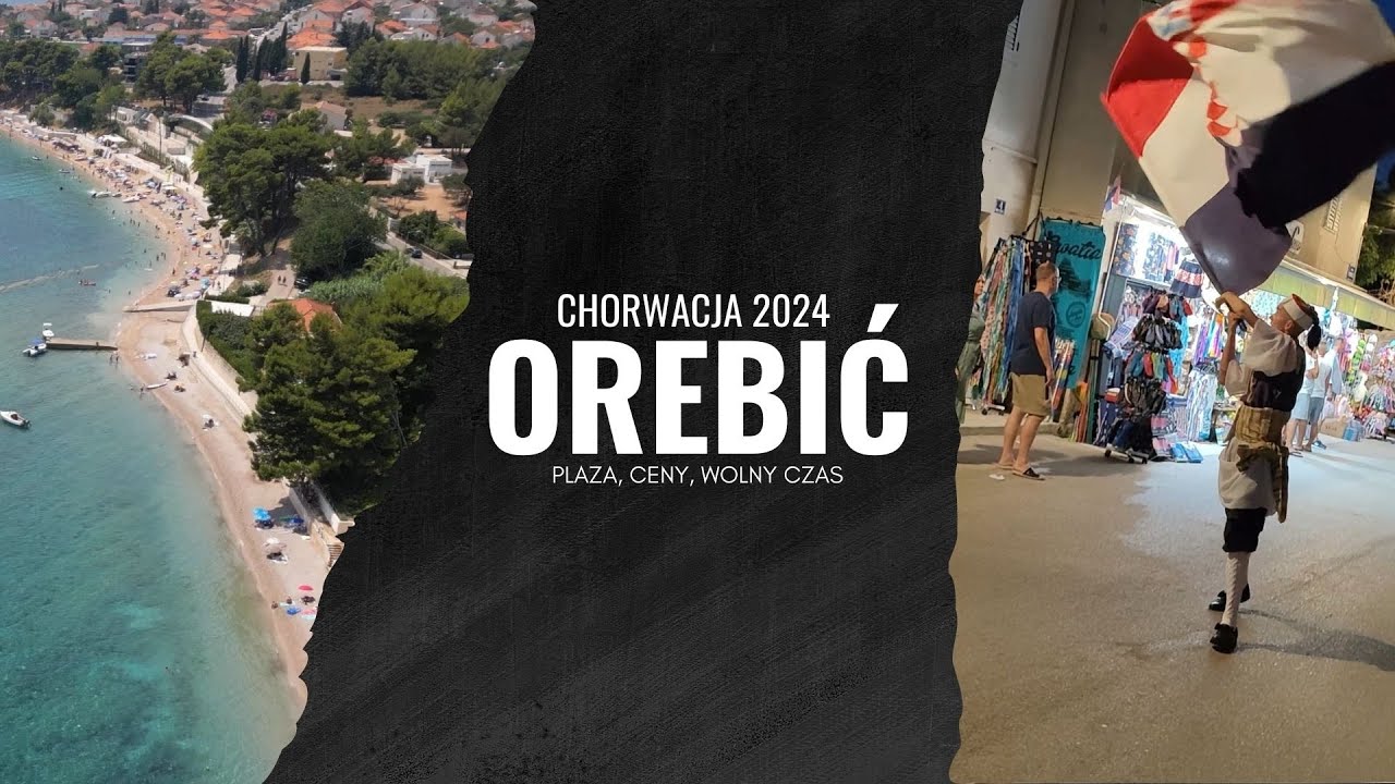 Chorwacja 2024 Orebić - Czy tam Jest Drogo? Plaża i Wolny Czas