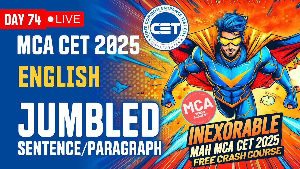 English Jumbled Sentences Paragraph for MAH MCA CET 2025 | DAY 74 🚀 INEXORABLE Free Crash Course 🔥