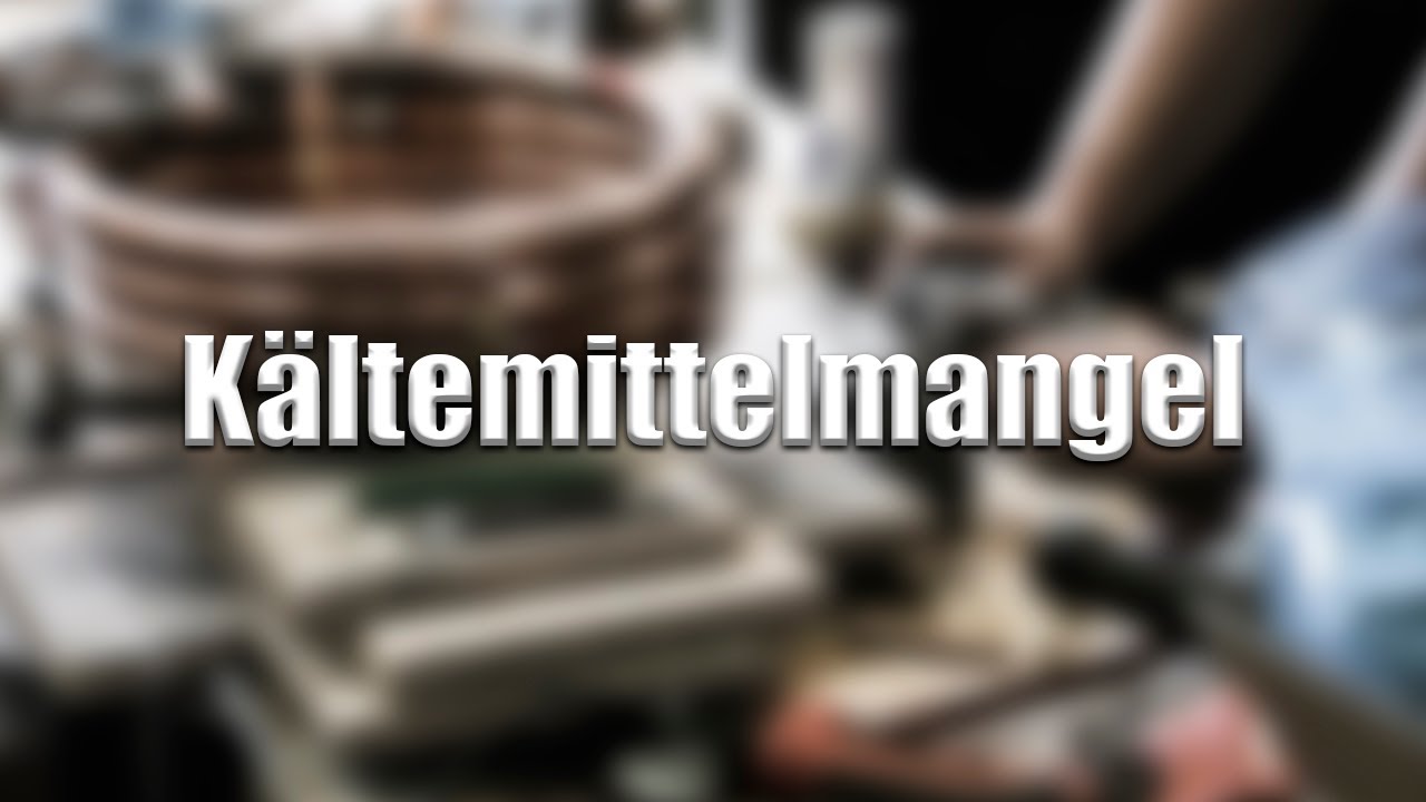 Kältemittelmangel