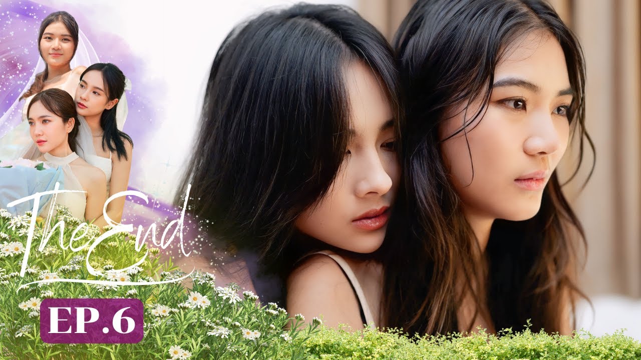 The End | GL mini series | EP.6/8