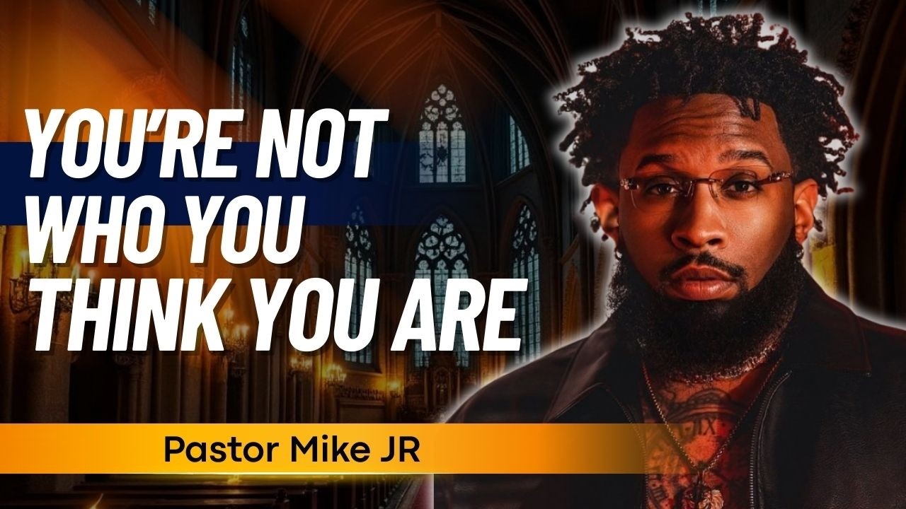 YOU’RE NOT WHO YOU THINK YOU ARE | THE MYSTERY OF YOUR TRUE ORIGIN | PASTOR MIKE JR