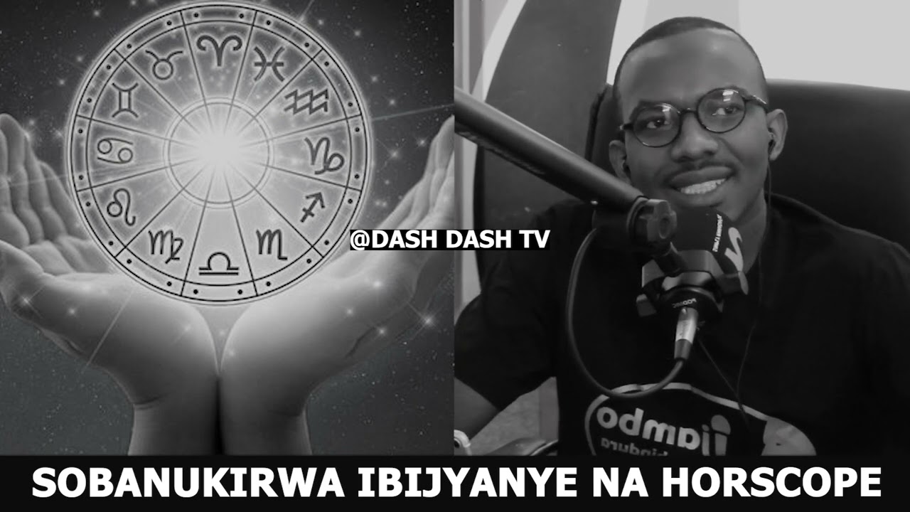 MENYA UKO UTEYE HAKURIKIJWE ITARIKI WAVUKIYEHO || UBWIRU KURI HORSCOPE