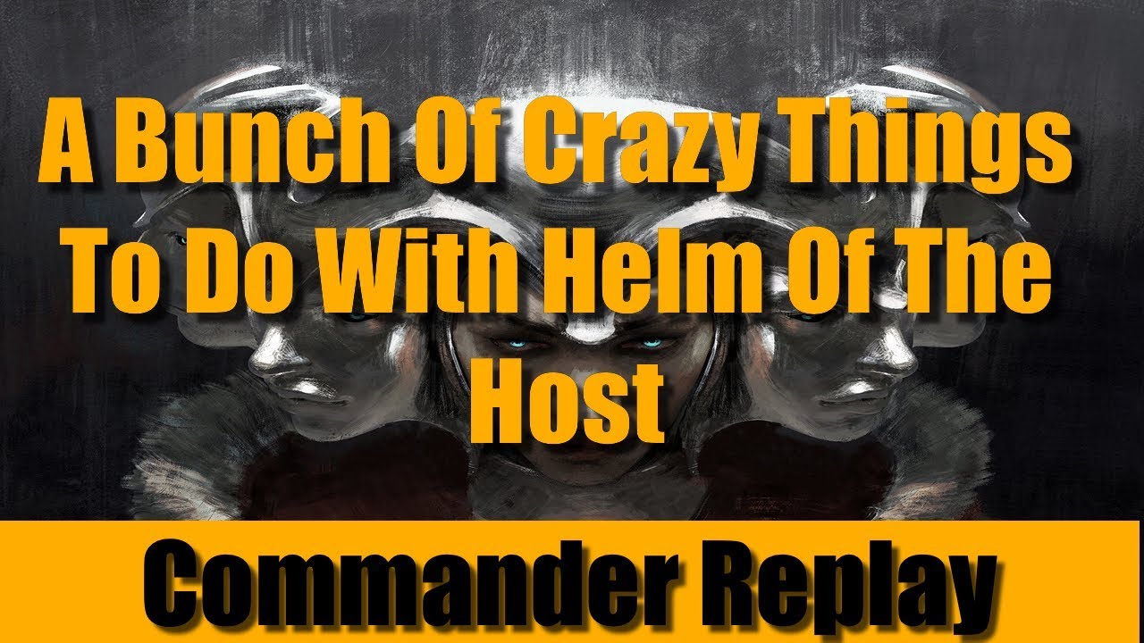 Crazy Things To Do With Helm of the Host