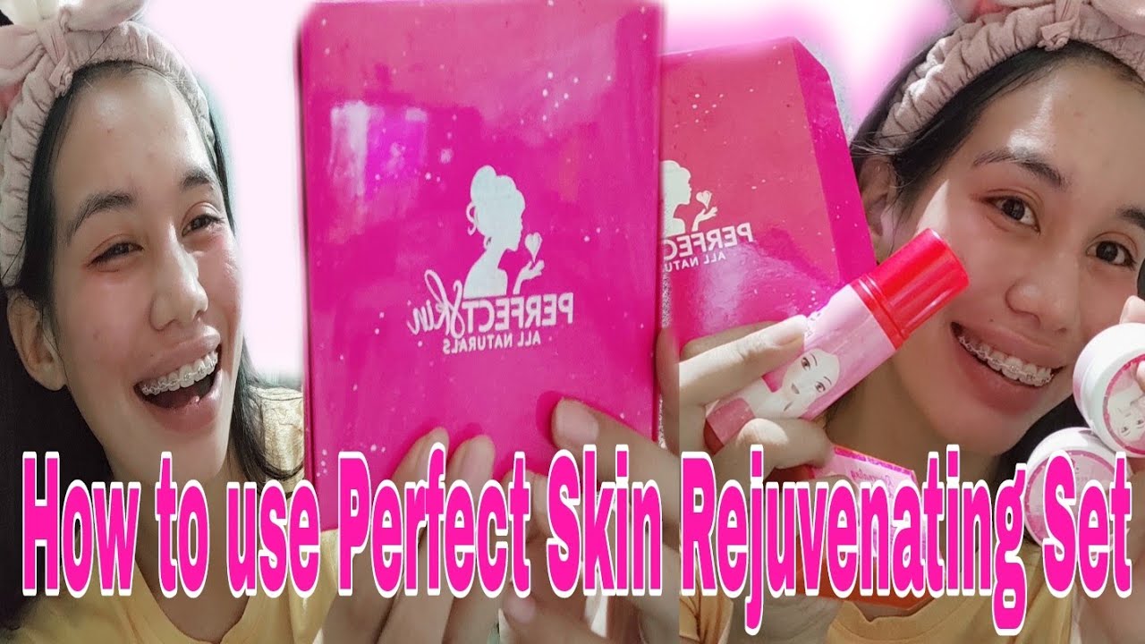 How to use Perfect Skin Rejuvenating Set | Paano ang paggamit ng Perfect Skin Rejuvenating Set
