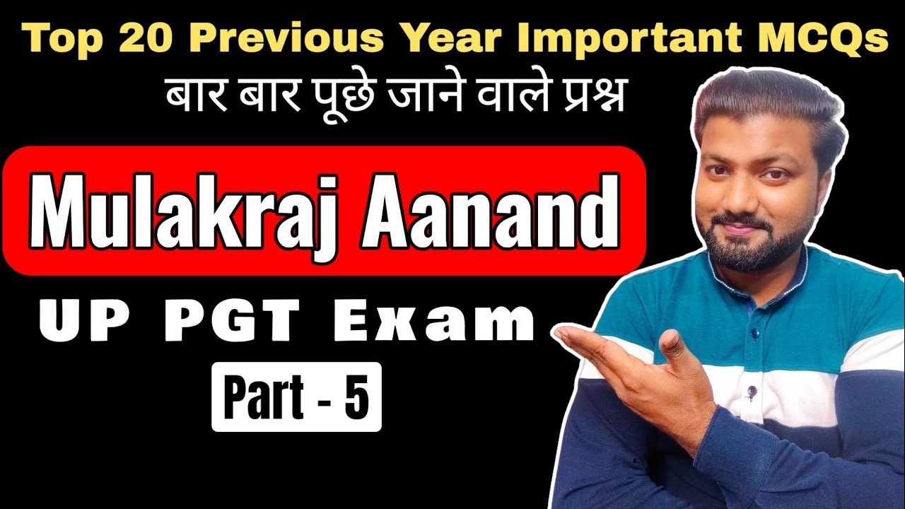 Mulk Raj Anand: Top 20 MCQs | Part 5 | English Literature for TGT, PGT, UGC NET