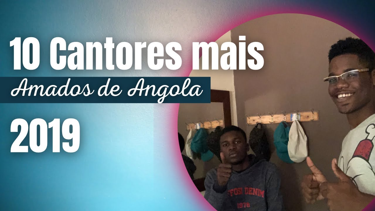 OS 10 cantores  mais amados de Angola || JOSEMAR LUANDA