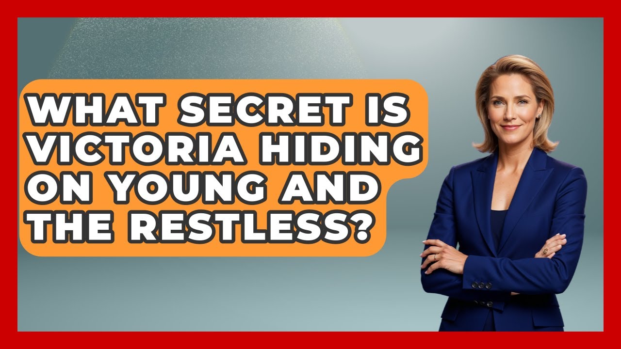 What Secret Is Victoria Hiding On Young And The Restless? - Soap Opera Insider