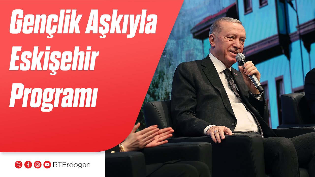 Gençlik Aşkıyla Eskişehir Programı