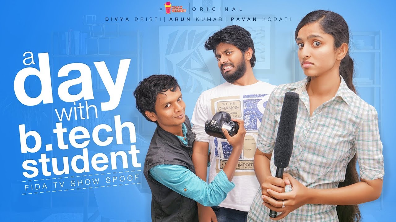 A Day With B.tech Student | Fidaa Spoof | Chai Bisket