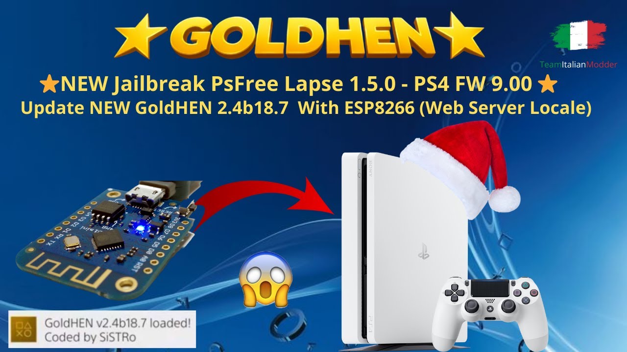 UPDATE GoldHEN 2.4b18.7 With PSFree-Lapse 1.5.0 - Jailbreak PS4 9.00 OFFLINE With ESP8266