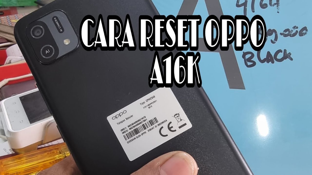 Hartd Reset Oppo A16k  Tampa pc  ,oppo  Cph 2349 lupa sandi