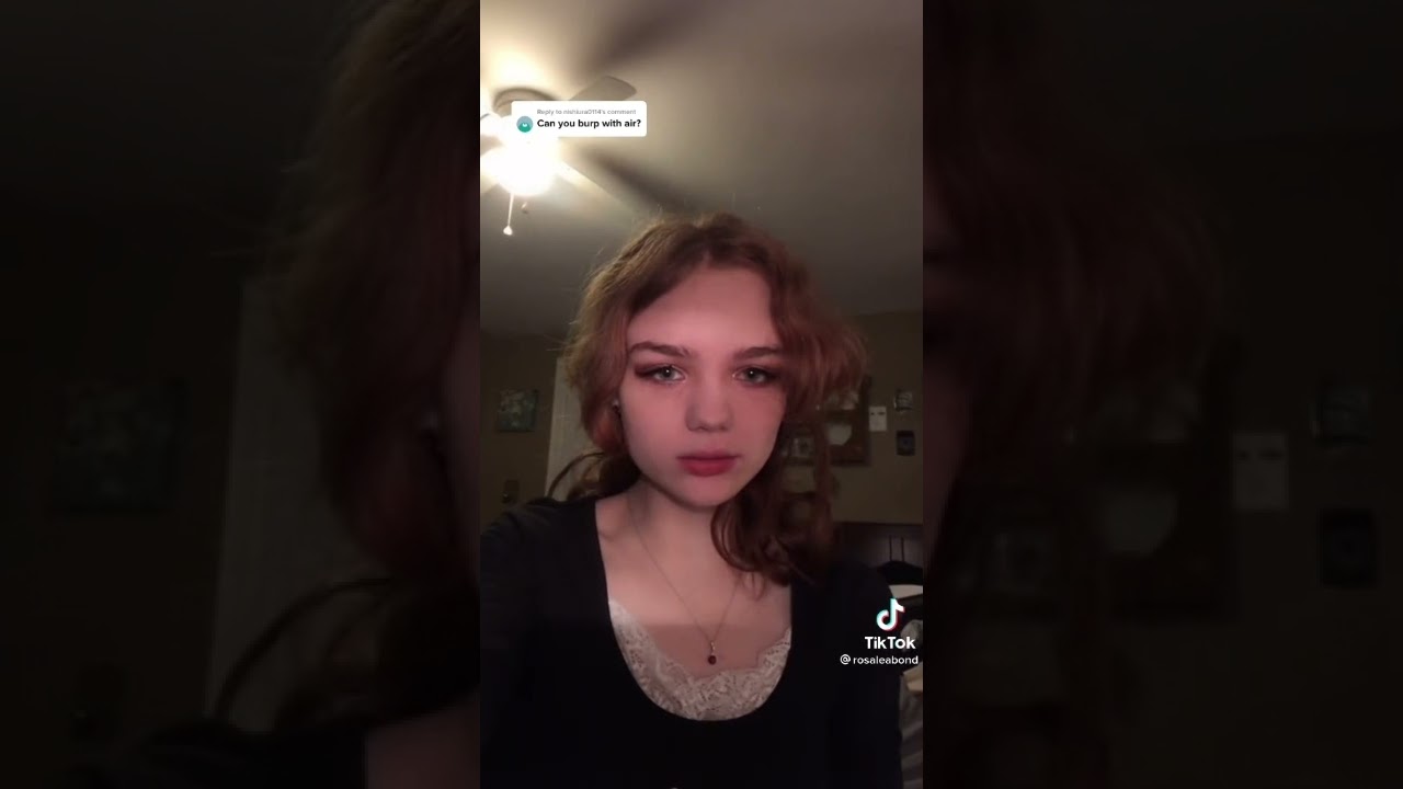 TikTok Burping Girl #1