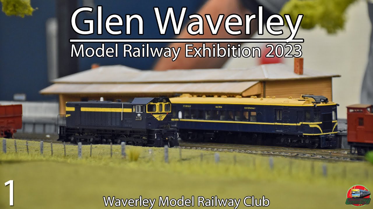 Glen Waverley Model Railway Exhibition 2023 - Part 1 | Waverley Model Railway Club
