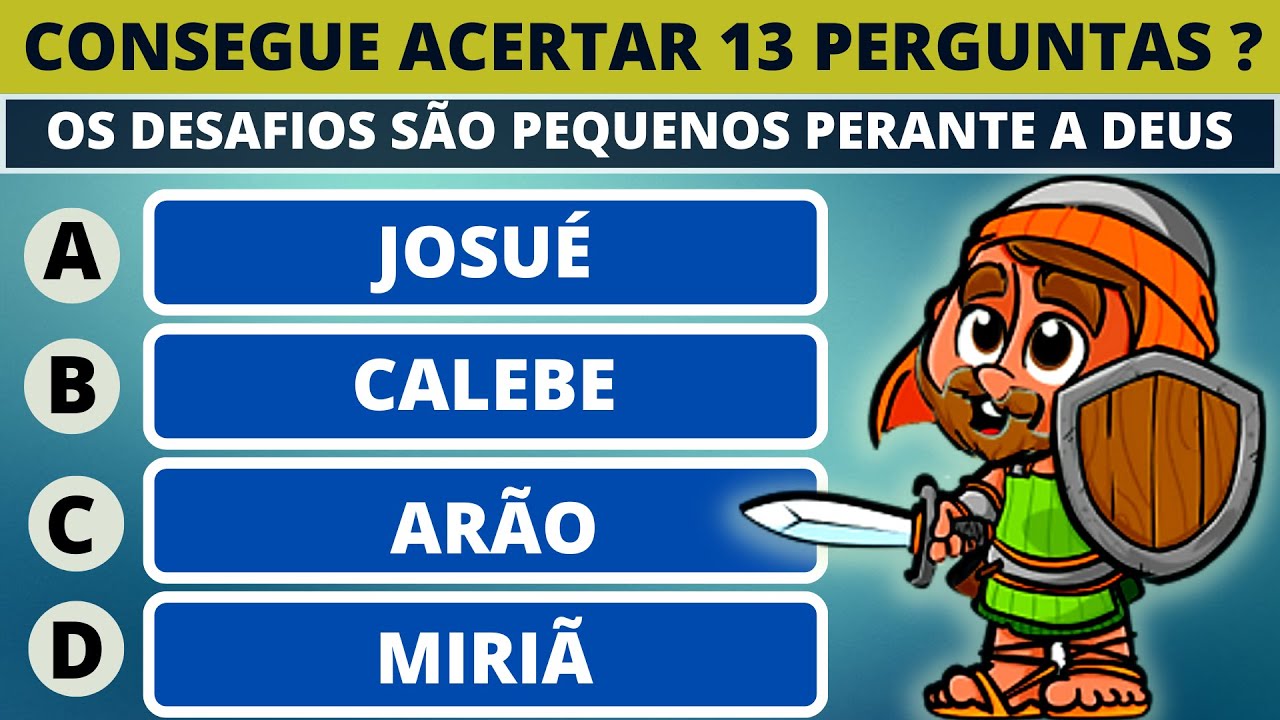 QUIZ BÍBLICO NÍVEL MÉDIO COM 15 PERGUNTAS BÍBLICAS SOBRE O LIVRO DE JOSUÉ