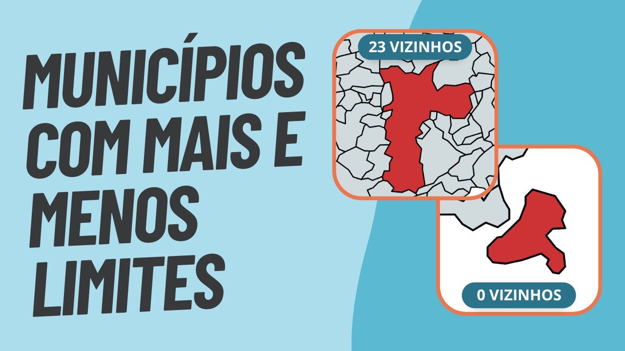 Os municípios que mais (e menos) fazem limites no Brasil