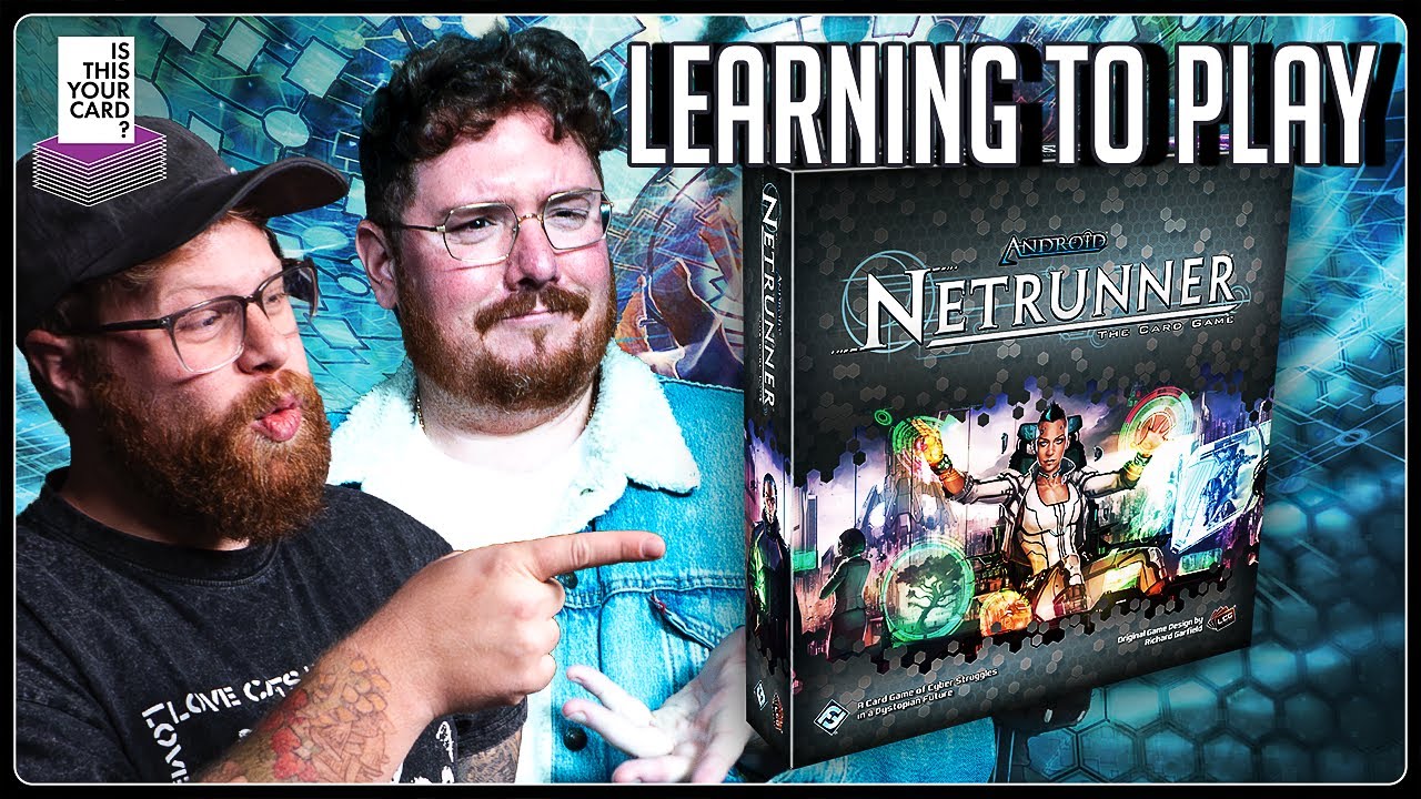 Netrunner - Learning to Play || Is This Your Card? (Feb 2026)