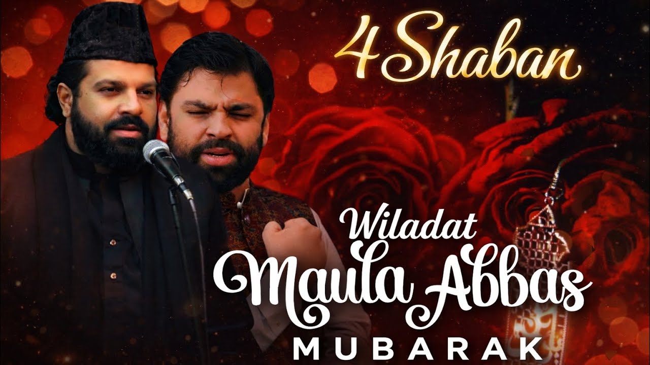 04 Shaban ||Jashne Wiladat e Maula Abbas a.s ||Allama Asif Raza Alvi Saab || Janab Shadman Raza Saab