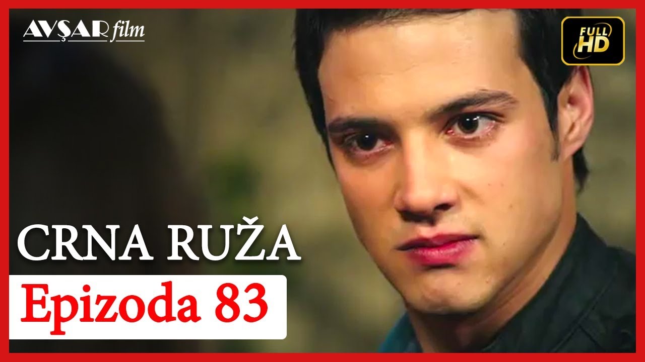 Crna Ruza - Epizoda 83