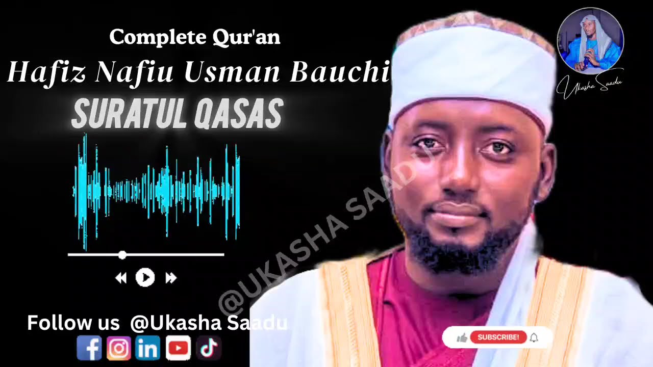 Suratul Qasas | Hafiz Nafiu Usman Bauchi