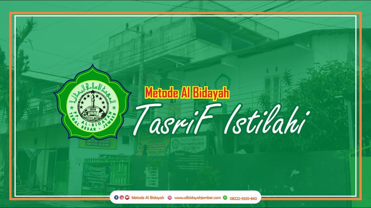 TASRIF ISTILAHI METODE AL-BIDAYAH (Silahkan dibuka pada halaman awal buku metode Albidayah! )