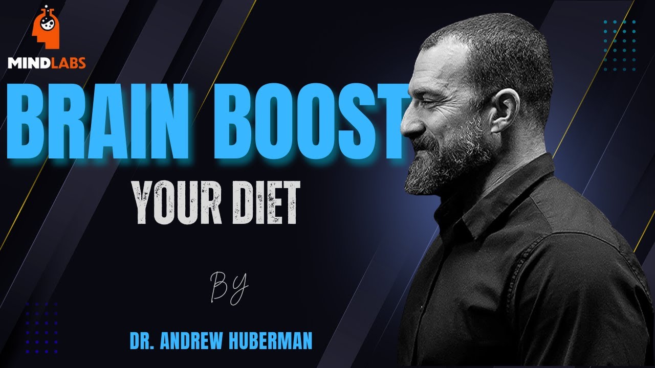 Brain Boost: Dr. Andrew Huberman's Protocol for Cognitive Performance | Mind Lab