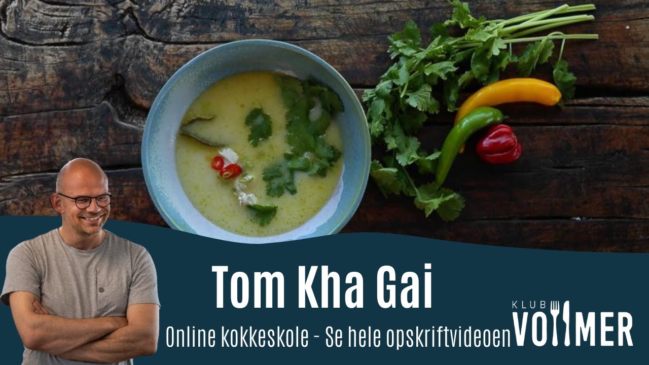 Tom Kha Gai - Jesper Vollmers opskrift