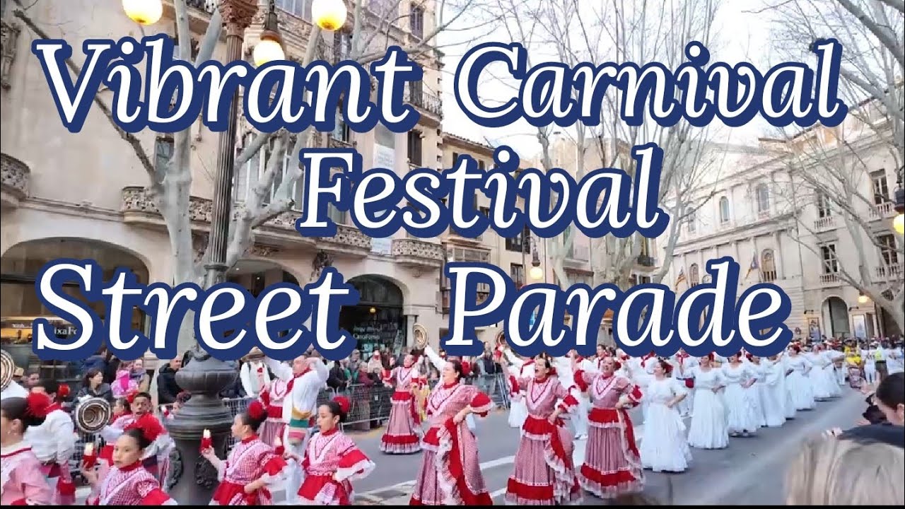 Morning Time Celebration Of Colorful Street Carnival Parade #palmademallorca #spaintravel 