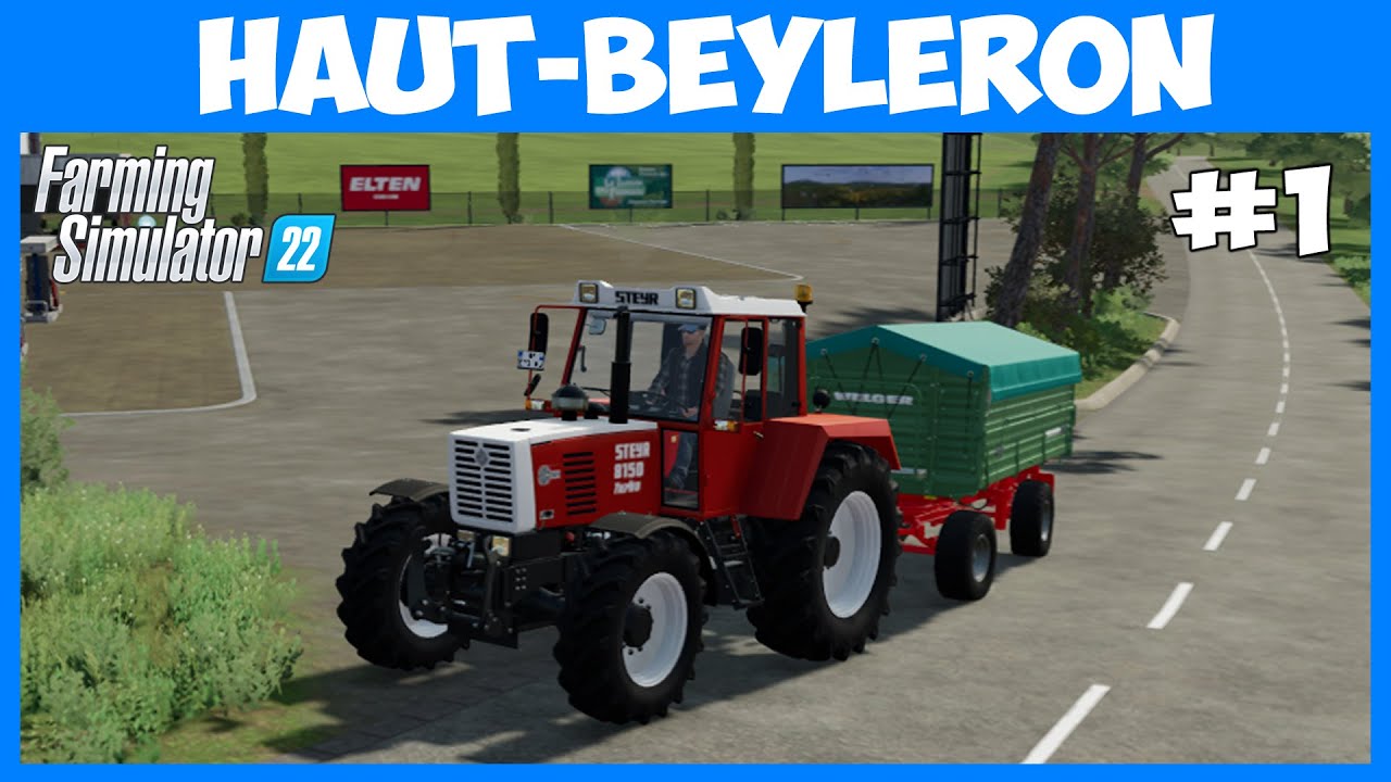 Начинаем проходить Farming Simulator 22 на карте Haut-Beyleron. - #1