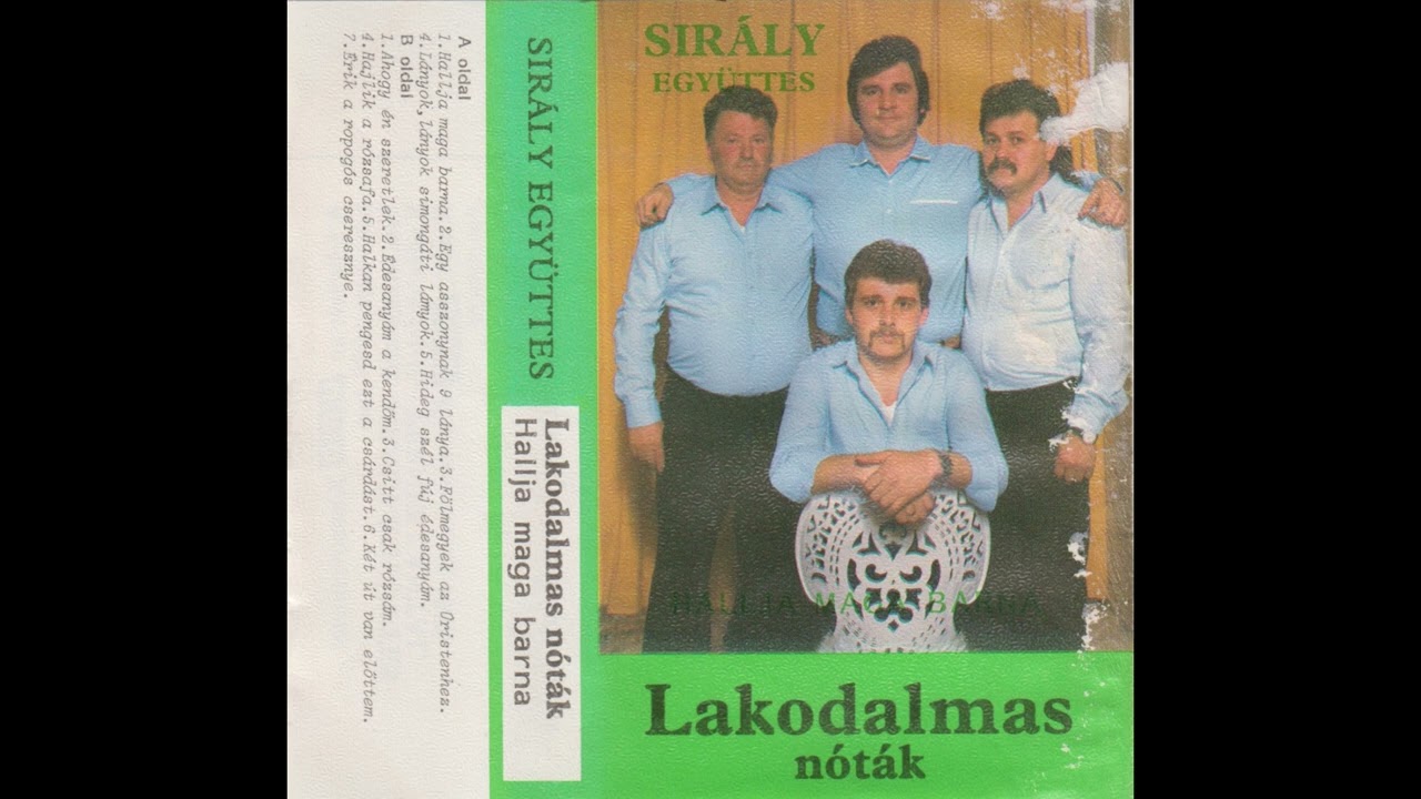 [CASS] Sirály Együttes - Hallja Maga Barna