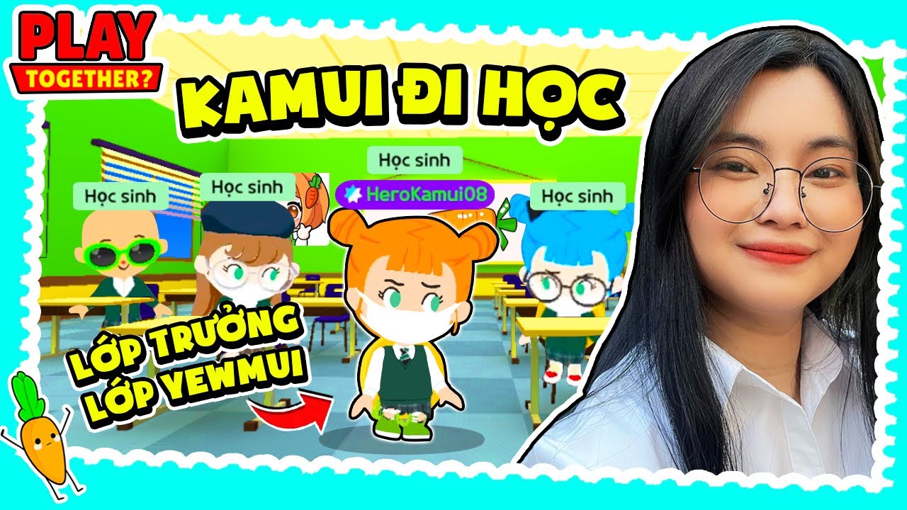 KAMUI 1 NGÀY ĐI HỌC CÙNG FAN YEW MUI TRONG PLAY TOGETHER