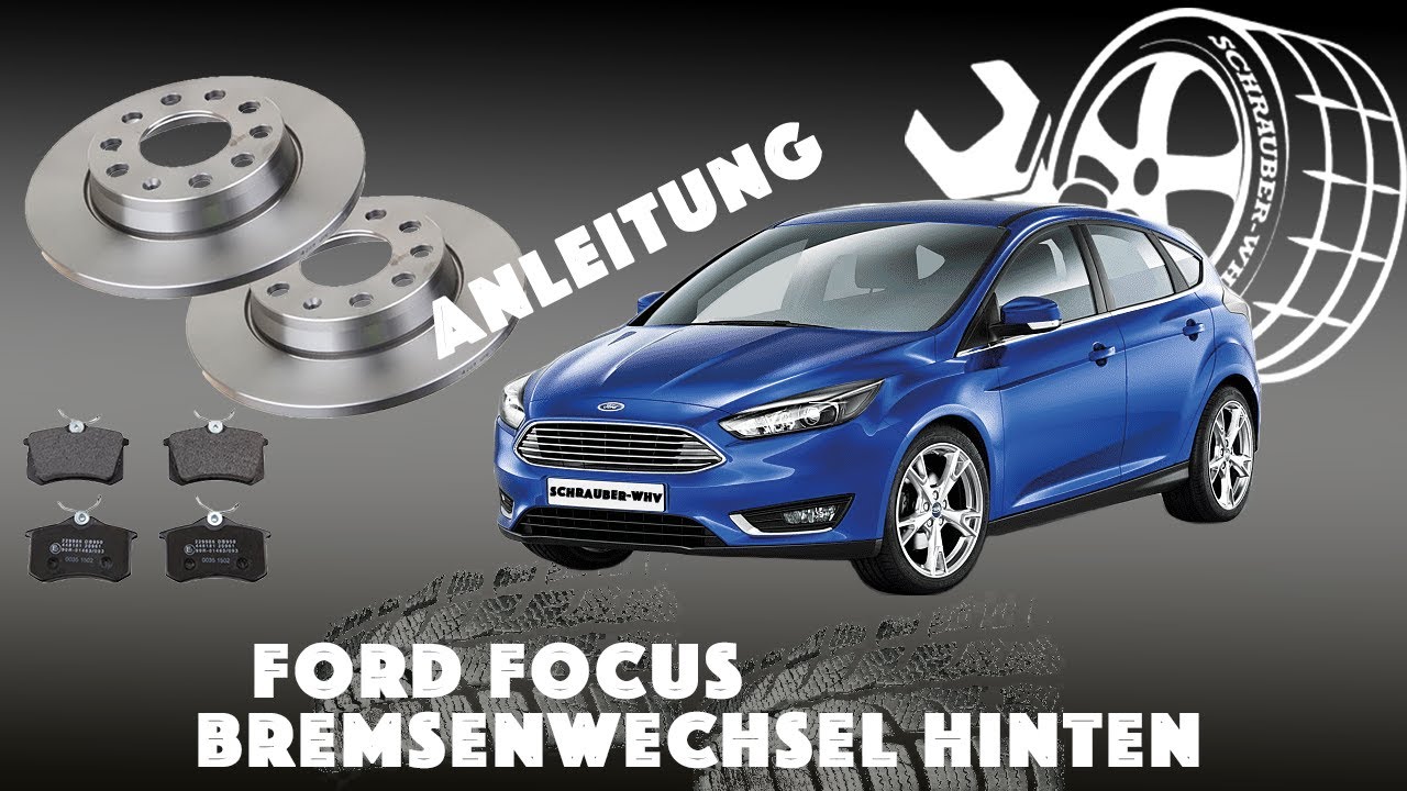 Ford Focus Bremsenwechsel hinten