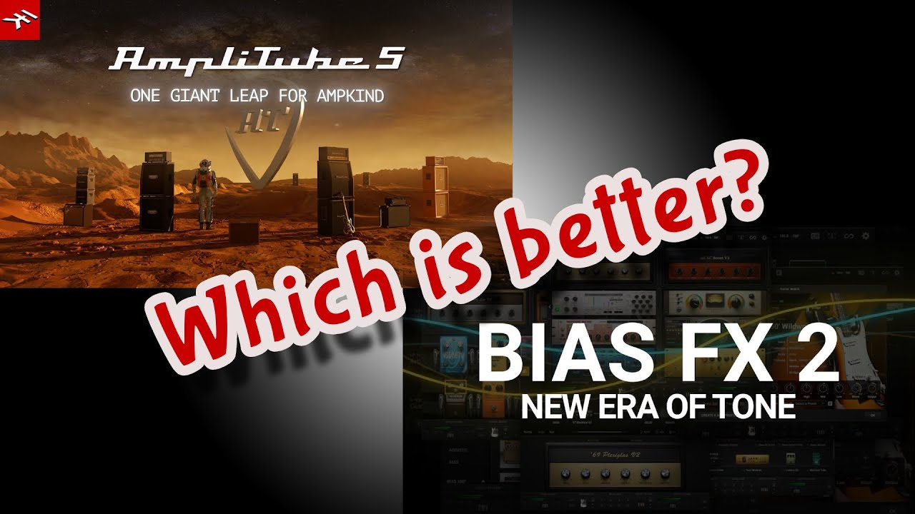 AmpliTube 5 vs BIAS FX 2